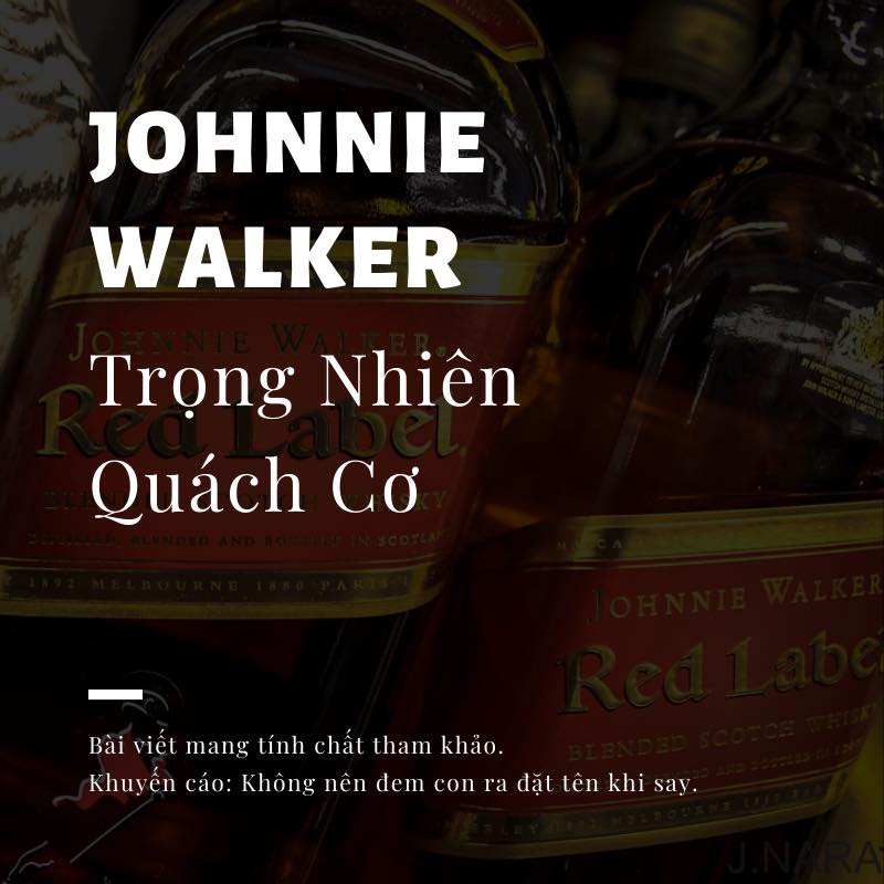 Bố Mẹ Yêu Rượu Đặt Tên Con - Johnnie Walker